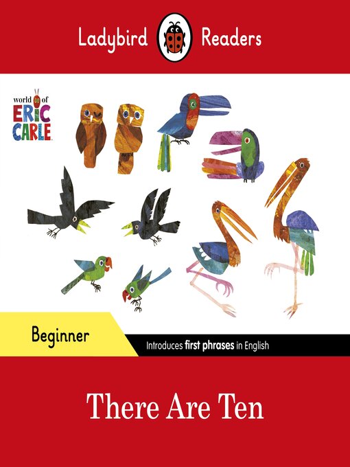 Title details for There Are Ten by Eric Carle - Wait list